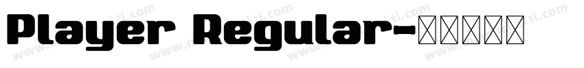 Player Regular字体转换
